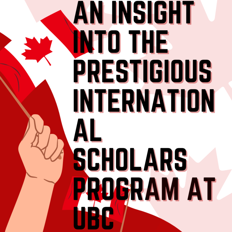 An Insight into the Prestigious International Scholars Program at UBC